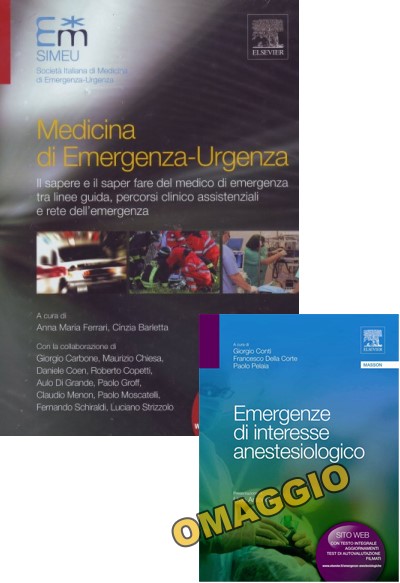 Medicina di emergenza-urgenza - Il sapere e il saper fare del medico di emergenza tra linee-guida, percorsi clinico assistenzial